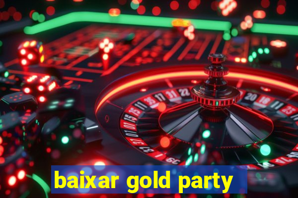 baixar gold party - slots